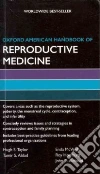 Oxford American Handbook of Reproductive Medicine Oxford American Handbook of Reproductive Medicine