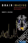 Brain Imaging Brain Imaging
