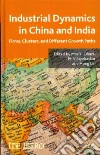 Industrial Dynamics in China and India Industrial Dynamics in China and India