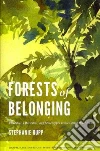 Forests of Belonging Forests of Belonging
