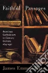 Faithful Passages Faithful Passages