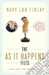 The As It Happens Files The As It Happens Files