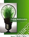 College Mathematics for Business, Economics, Life Sciences and Social Sciences College Mathematics for Business, Economics, Life Sciences and Social Sciences