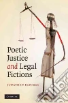 Poetic Justice and Legal Fictions Poetic Justice and Legal Fictions