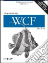 Programming WCF Services Programming WCF Services