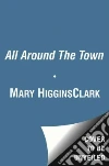 All Around the Town (CD Audiobook) All Around the Town (CD Audiobook)