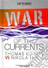 War of the Currents War of the Currents