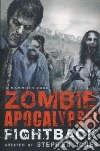 Zombie Apocalypse! Fightback Zombie Apocalypse! Fightback