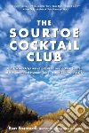 The Sourtoe Cocktail Club The Sourtoe Cocktail Club