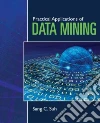 Practical Applications of Data Mining Practical Applications of Data Mining