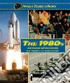 The 1980s Decade in Photos The 1980s Decade in Photos