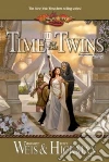 Time of the Twins Time of the Twins
