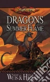 Dragons of Summer Flame Dragons of Summer Flame