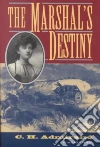 The Marshal's Destiny The Marshal's Destiny