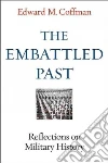 The Embattled Past The Embattled Past