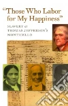Those Who Labor for My Happiness Those Who Labor for My Happiness