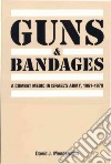 Guns And Bandages