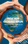New Age Globalization New Age Globalization