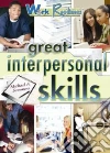 Great Interpersonal Skills Great Interpersonal Skills
