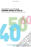 Finding Work After 40 Finding Work After 40