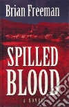 Spilled Blood Spilled Blood