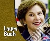Laura Bush Laura Bush