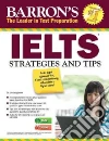 Barron's Ielts Strategies and Tips With Mp3 Cd Barron's Ielts Strategies and Tips With Mp3 Cd