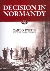 Decision in Normandy (CD Audiobook) Decision in Normandy (CD Audiobook)