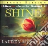 Shine (CD Audiobook) Shine (CD Audiobook)