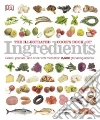 The Illustrated Cook's Book of Ingredients The Illustrated Cook's Book of Ingredients