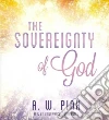 The Sovereignty of God (CD Audiobook) The Sovereignty of God (CD Audiobook)