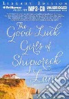 The Good Luck Girls of Shipwreck Lane (CD Audiobook)