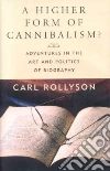 A Higher Form of Cannibalism? A Higher Form of Cannibalism?