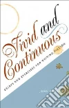 Vivid & Continuous Vivid & Continuous