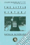 The Little Virtues The Little Virtues