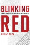 Blinking Red Blinking Red