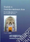 English in Post-revolutionary Iran English in Post-revolutionary Iran