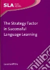 Strategy Factor in Successful Language Learning Strategy Factor in Successful Language Learning