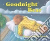 Goodnight Bear Goodnight Bear
