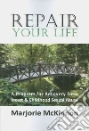 Repair Your Life Repair Your Life