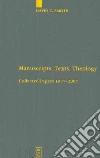 Manuscripts, Texts, Theology Manuscripts, Texts, Theology