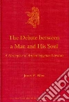 The Debate Between a Man and His Soul The Debate Between a Man and His Soul