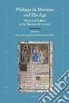 Philippe De Mezieres and His Age Philippe De Mezieres and His Age