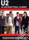 U2. An Unforgettable Journey dvd