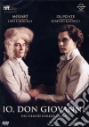 Io, Don Giovanni Io, Don Giovanni
