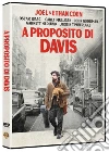 A Proposito Di Davis dvd