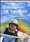 Il volatore di aquiloni dvd