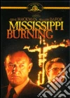 Mississippi Burning. Le radici dell'odio dvd