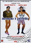 Nessuno E' Perfetto dvd
