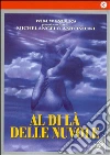Al Di La' Delle Nuvole dvd